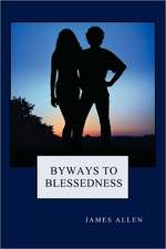 Byways to Blessedness