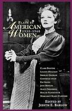 Plays by American Women: 1930-1960