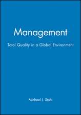 Management – Total Quality in a Global Environment