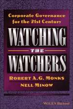 Watching the Watchers: Corporate Goverance for the 21st Century