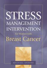 Stress Management Intervention for Women with Breast Cancer