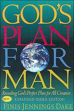 God's Plan for Man: Contained in Fifty-Two Lessons, One for Each Week of the Year