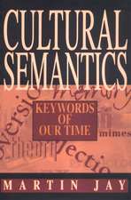 Cultural Semantics: Keywords of Our Time