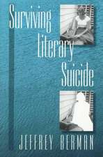 Surviving Literary Suicide