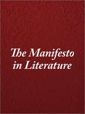 The Manifesto in Literature: 3 Volume Set