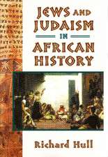 Jews and Judaism in African History