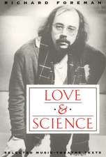 Love & Science: Selected Music-Theatre Texts