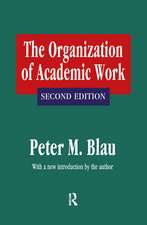 The Organization of Academic Work