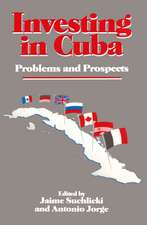 Investing in Cuba: Problems and Prospects