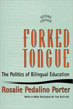 Forked Tongue: The Politics of Bilingual Education