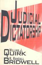 Judicial Dictatorship