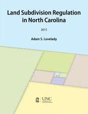 Land Subdivision Regulation in North Carolina