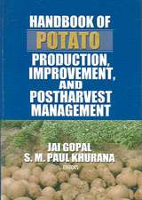 Handbook of Potato Production, Improvement, and Postharvest Management