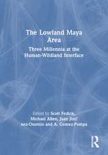 The Lowland Maya Area