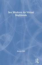 Sex Workers As Virtual Boyfriends