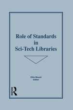 Role of Standards in Sci-Tech Libraries