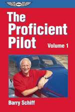 The Proficient Pilot, Volume 1: 2nd Edition