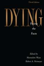 Dying: Facing the Facts