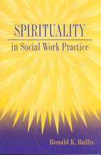 Spirituality in Social Work Practice