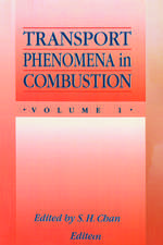 Transport Phenomena In Combustion