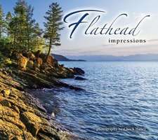 Flathead Impressions