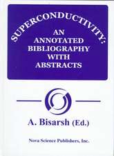 Superconductivity: An Annotated Bibliography