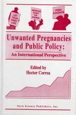 Unwanted Pregnancies & Public Policy