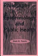 Philosophy in Epidemiology & Public Health