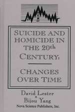 Suicide & Homicide in the 20th Century: Changes Over Time