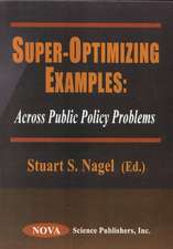 Super-Optimizing Examples: Across Public Policy Problems