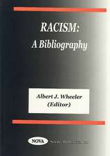 Racism: A Bibliography with Indexes