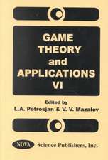 Game Theory & Applications, Volume 6