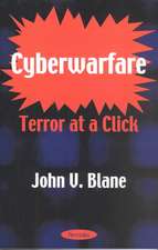 Cyberwarfare: Terror at a Click