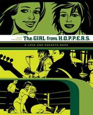 Love and Rockets: The Girl from Hoppers: The Second Volume of Locas Stories from Love & Rockets