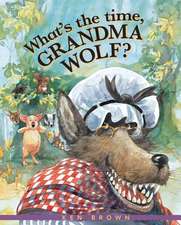 What's the Time, Grandma Wolf?