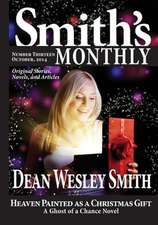 Smith's Monthly #13: A Cold Poker Gang Mystery