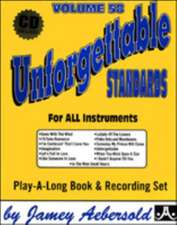 Jamey Aebersold Jazz -- Unforgettable Standards, Vol 58: For All Instruments, Book & CD