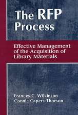 The RFP Process: Effective Management of the Acquisition of Library Materials