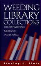 Weeding Library Collections: Library Weeding Methods