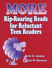 More Rip-Roaring Reads for Reluctant Teen Readers