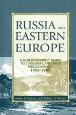 Russia and Eastern Europe: A Bibliographic Guide to English-Language Publications, 1992-1999