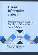 Library Information Systems: From Library Automation to Distributed Information Access Solutions