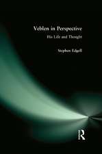 Veblen in Perspective: His Life and Thought