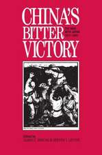 China's Bitter Victory: War with Japan, 1937-45