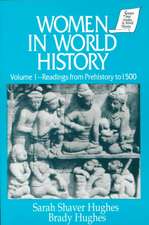 Women in World History: v. 1: Readings from Prehistory to 1500