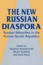 The New Russian Diaspora: Russian Minorities in the Former Soviet Republics