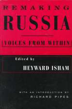 Remaking Russia: Voices from within