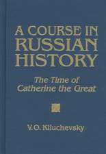 A Course in Russian History: The Time of Catherine the Great