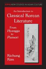 An Introduction to Classical Korean Literature: From Hyangga to P'ansori: From Hyangga to P'ansori