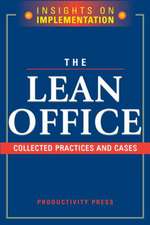 The Lean Office: Collected Practices and Cases